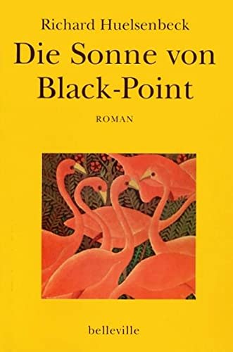 Die Sonne von Black-Point - Ein Liebesroman aus den Tropen - Huelsenbeck Richard