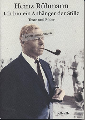 Stock image for Ich bin ein Anhnger der Stille: Texte und Bilder for sale by medimops