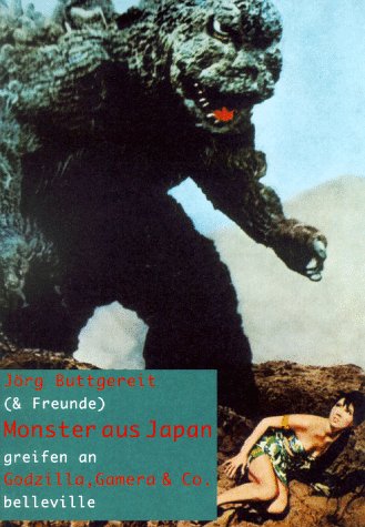 9783923646739: Monster aus Japan greifen an: Godzilla, Gamera und Co