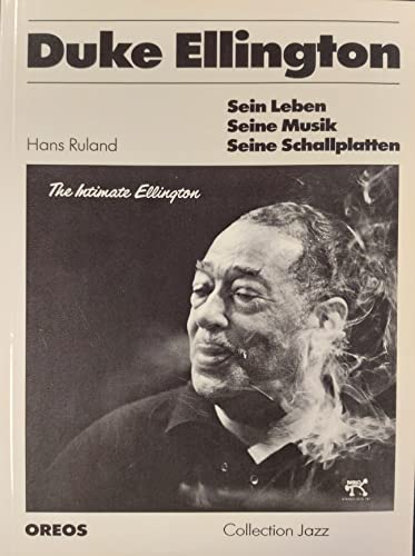 Beispielbild fr Duke Ellington : sein Leben, seine Musik, seine Schallpl. Collection Jazz ; 2 zum Verkauf von Hbner Einzelunternehmen