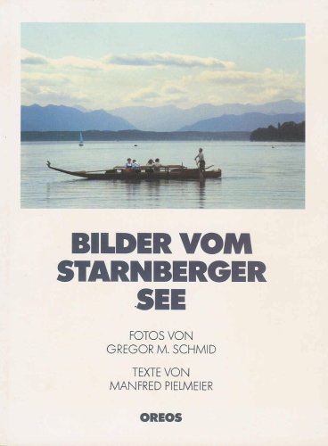 Beispielbild fr Bilder vom Starnberger See zum Verkauf von medimops