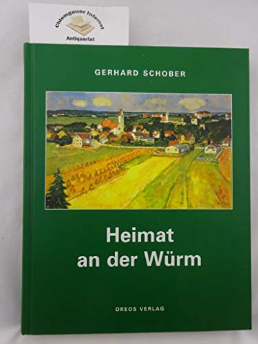 Stock image for Heimat an der Wrm. for sale by Versandantiquariat  Rainer Wlfel