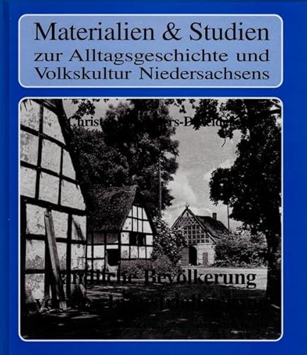 LaÌˆndliche BevoÌˆlkerung vor der Industrialisierung: Geburt, Heirat und Tod in Steinfeld, Damme und Neuenkirchen 1650 bis 1850 (Materialien & Studien ... Volkskultur Niedersachsens) (German Edition) (9783923675531) by Reinders-DuÌˆselder, Christoph