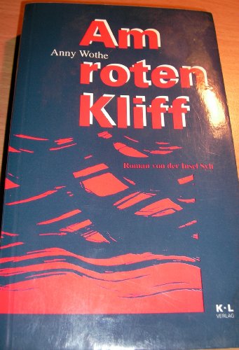 Beispielbild fr Am roten Kliff. Roman von der Insel Sylt zum Verkauf von medimops