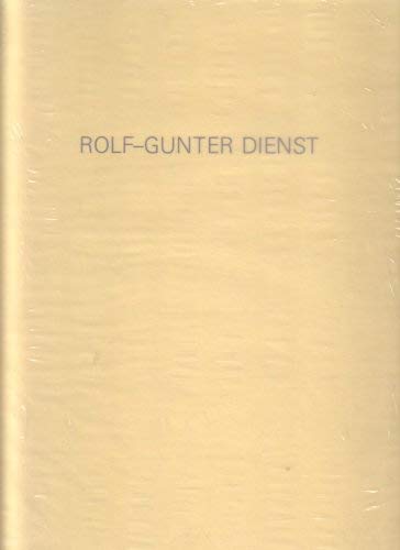 Stock image for Rolf-Gunter Dienst. Gemlde und Zeichnungen 1962-1988 for sale by medimops