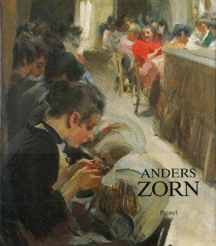 9783923701360: Anders Zorn, 1860-1920: Gemälde, Aquarelle, Zeichnungen, Radierungen (German Edition)