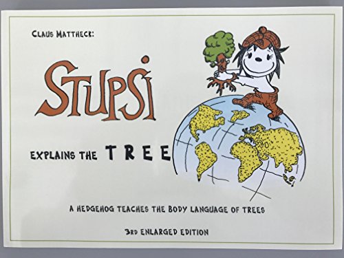 Beispielbild fr Stupsi erklrt den Baum. Ein Igel lehrt die Krpersprache der Bume zum Verkauf von philobuch antiquariat susanne mayr