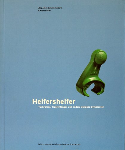 9783923717880: Helfershelfer: Trbremse, Tropfenfnger und andere obligate Symbioten (Livre en allemand)