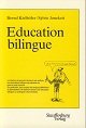 Stock image for Education bilingue for sale by Ammareal