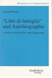 Beispielbild fr Libri di famiglia' und Autobiographie in Italien zwischen Trecento und Cinquecento zum Verkauf von medimops