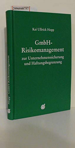 Stock image for GmbH-Risikomanagement zur Unternehmenssicherung und Haftungsbegrenzung for sale by medimops