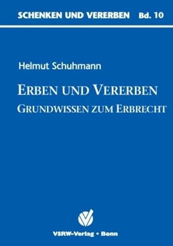 9783923763979: Erben und Vererben - Grundwissen zum Erbrecht.