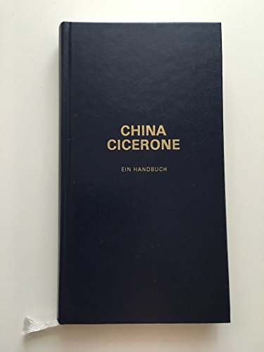 9783923767045: China Cicerone. Ein Handbuch