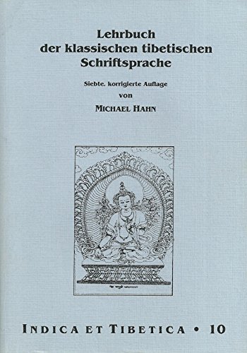 Lehrbuch der Klassichen Tibetischen Schriftsprache - HAHN, Michael (ed.)