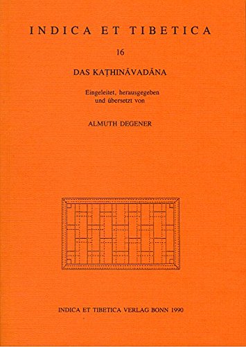 Stock image for Das Kat?hina?vada?na (Indica et Tibetica) (German Edition) for sale by Garudabooks