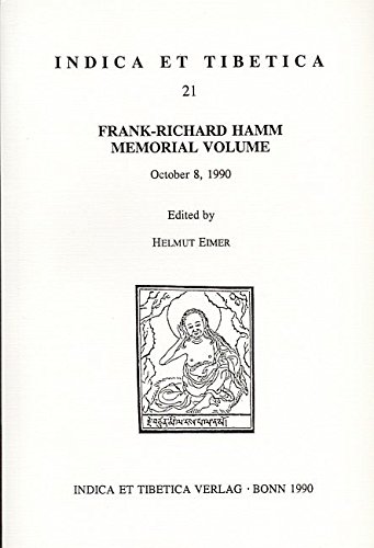 9783923776214: Frank-Richard Hamm memorial volume: October 8, 1990 (Indica et Tibetica)