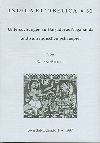 Stock image for Untersuchungen zu Harsadevas Ngnanda und zum indischen Schauspiel. for sale by SKULIMA Wiss. Versandbuchhandlung