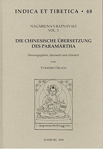 9783923776498: Nagarjuna's Ratnavali, Volume 3: Die chinesische bersetzung des Paramartha