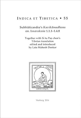 Stock image for Subhuticandra's Kavikamadhenu on Amarakosa 1.1.1-1.4.8 : Together with Si tu Pan chen's Tibetan Translation for sale by Books Puddle