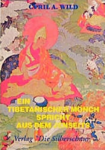 Beispielbild fr Ein tibetanischer Mnch spricht aus dem Jenseits zum Verkauf von medimops