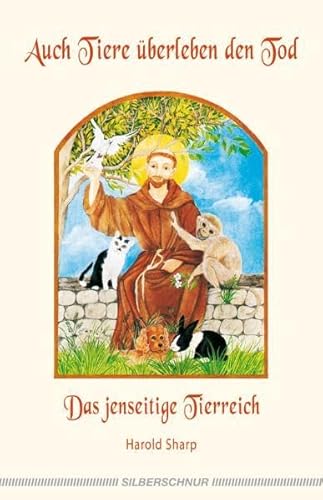 Beispielbild fr Auch Tiere berleben den Tod.: Das jenseitige Tierreich. zum Verkauf von Paderbuch e.Kfm. Inh. Ralf R. Eichmann