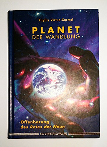 Stock image for Planet der Wandlung. Offenbarung des Rates der Neun for sale by medimops