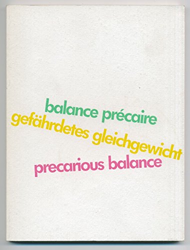 9783923791255: Balance Precaire, Gefahrdetes gleichgewicht, Precarious balance