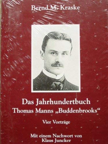 Beispielbild fr Das Jahrhundertbuch: Thomas Manns "Buddenbrooks" - vier Vortrge. zum Verkauf von Antiquariat J. Hnteler