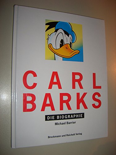 Stock image for Carl Barks. Die Biographie for sale by medimops