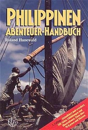 Philippinen Abenteuer-Handbuch - Roland Hanewald