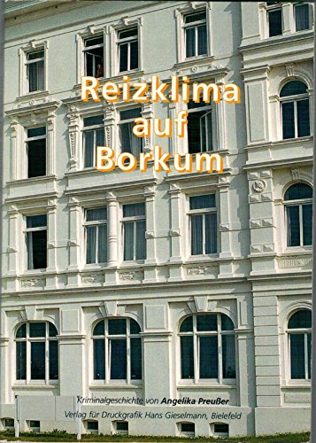 Imagen de archivo de Reizklima auf Borkum: Kriminalgeschichte a la venta por medimops