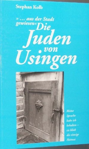 Beispielbild fr aus der Stadt gewiesen" - Die Juden von Usingen zum Verkauf von medimops