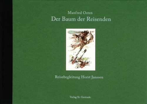 Imagen de archivo de Der Baum der Reisenden. Reisebegleitung Horst Jansen. a la venta por Neusser Buch & Kunst Antiquariat