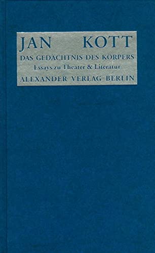 9783923854516: Das Gedchtnis des Krpers by Jan Kott