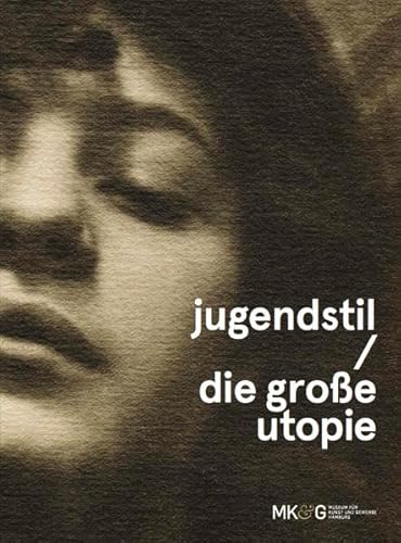 Imagen de archivo de Jugendstil - Die grosse Utopie a la venta por medimops
