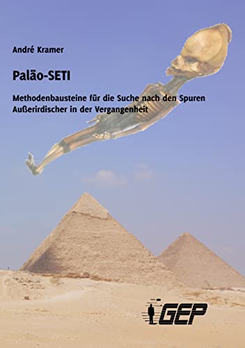 Beispielbild fr Palo-SETI: Methodenbausteine fr die Suche nach den Spuren Auerirdischer in der Vergangenheit zum Verkauf von medimops
