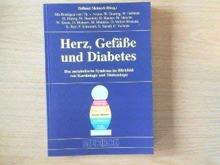 Stock image for Herz, Gefe und Diabetes. Das metabolische Syndrom im Blickfeld von Kardiologie und Diabetologie for sale by Antiquariat BM