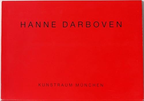 Hanne Darboven: FuÌˆr Rainer Werner Fassbinder : Kunstraum MuÌˆnchen, 16.3.-25.5.1988 (German Edition) (9783923874606) by HANNE). Darboven Hans Dickel & Christine Tacke (DARBOVEN