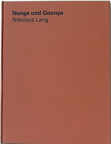 Beispielbild fr Nikolaus Lang: Nunga und Goonya zum Verkauf von medimops