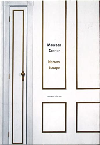 Stock image for Maureen Connor: Narrow Escape for sale by The Battery Books & Music