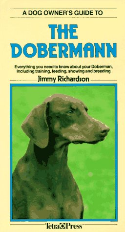 Imagen de archivo de A Dog Owner's Guide to the Doberman a la venta por HPB-Diamond