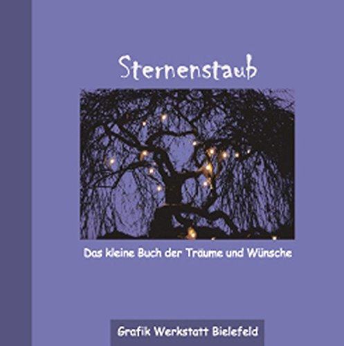 Imagen de archivo de Sternenstaub: Das kleine Buch der Trume und Wnsche a la venta por medimops