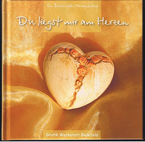 Stock image for Du liegst mir am Herzen: Ein Buch voller Herzensnhe for sale by medimops