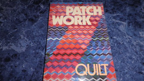 Beispielbild fr Patchwork quilt: Galerie europaischer Kunstler = European artists gallery (German Edition) zum Verkauf von medimops