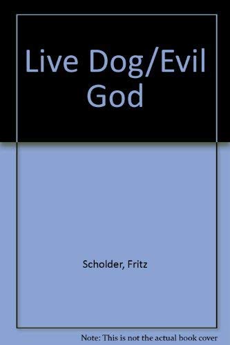 Live Dog-Evil God (9783923922109) by Scholder, Fritz