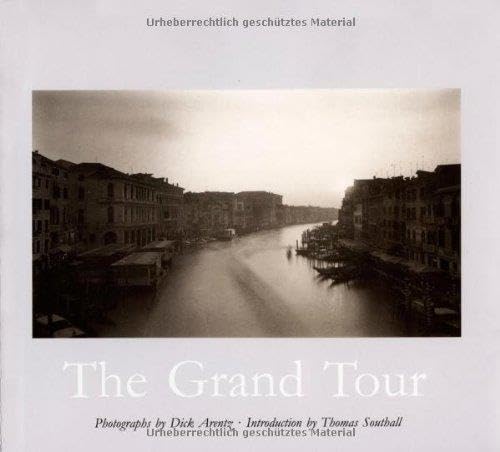 Beispielbild fr Dick Arentz : The Grand Tour. zum Verkauf von BuchKunst-Usedom / Kunsthalle