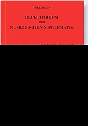 Beispielbild fr Repetitorium der Numerischen Mathematik zum Verkauf von medimops