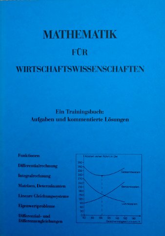 Stock image for Mathematik fr Wirtschaftswissenschaften for sale by Studibuch