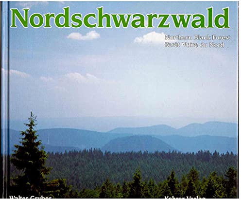 Imagen de archivo de Nordschwarzwald northern black forest foret noire du nord a la venta por 2Vbooks