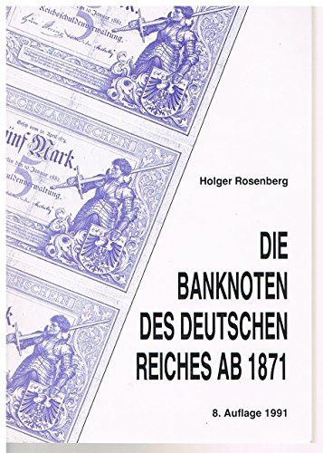 Beispielbild fr Die Banknoten des Deutschen Reiches ab 1871 zum Verkauf von medimops